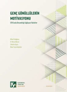 Gönüllülerin Motivasyonu ve Teşvik Edilmesi: Etkili Gönüllü Yönetimi Teknikleri
